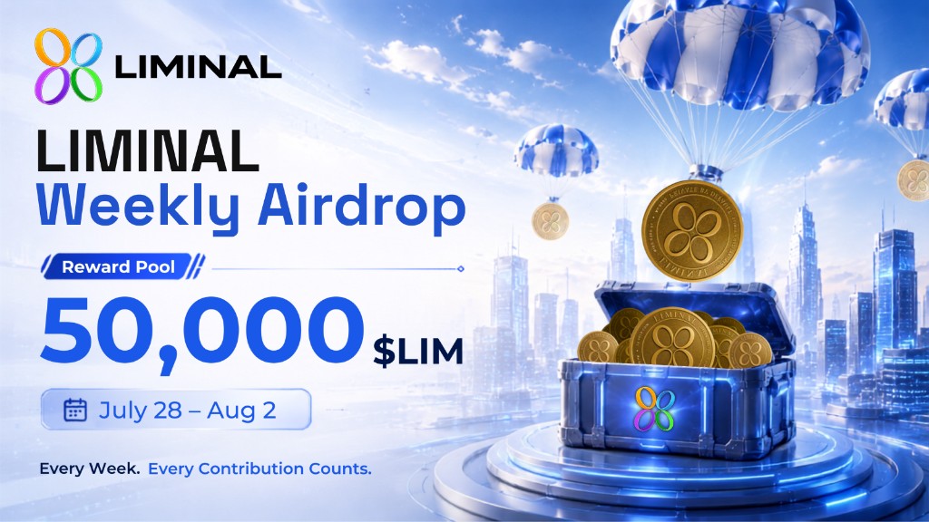 LIMINAL Weekly Airdrop — 50,000 LIM · July 28 – August 2